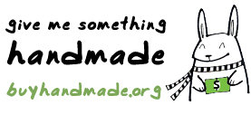 Give me something handmade - buy handmade.org